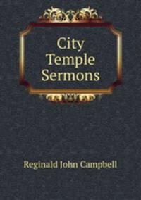 City Temple Sermons