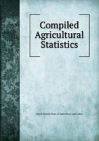 Compiled Agricultural Statistics