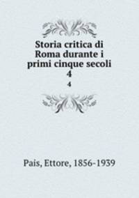 Storia critica di Roma durante i primi cinque secoli. 4