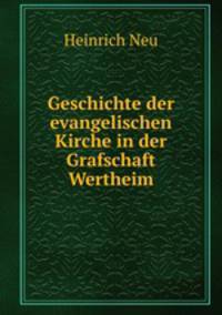 Geschichte der evangelischen Kirche in der Grafschaft Wertheim