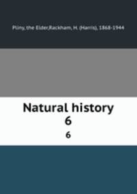 Natural history. 6