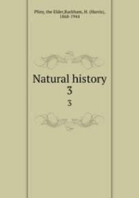 Natural history. 3