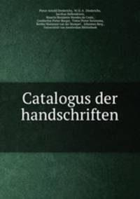 Catalogus der handschriften .