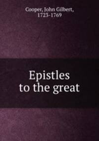 Epistles to the great