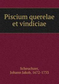 Piscium querelae et vindiciae