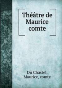 Theatre de Maurice comte