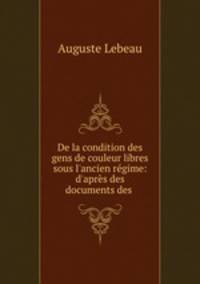 De la condition des gens de couleur libres sous l
