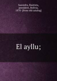 El ayllu;