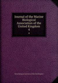 Journal of the Marine Biological Association of the United Kingdom. 4