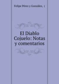 El Diablo Cojuelo: Notas y comentarios.