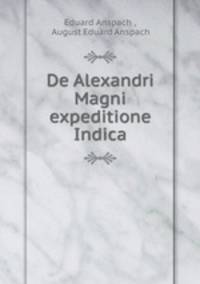 De Alexandri Magni expeditione Indica
