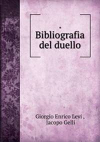 . Bibliografia del duello