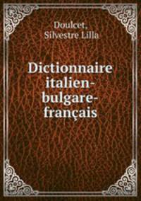 Dictionnaire italien-bulgare-francais