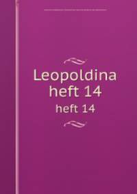 Leopoldina. heft 14