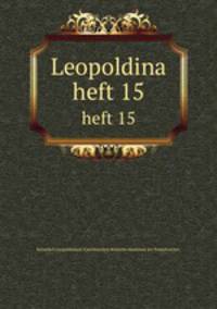 Leopoldina. heft 15