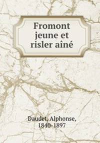 Fromont jeune et risler aine