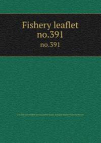 Fishery leaflet. no.391