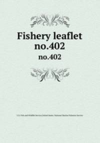 Fishery leaflet. no.402