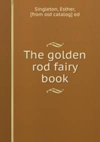 The golden rod fairy book
