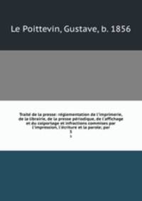 Traite? de la presse: re?glementation de l