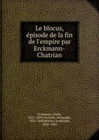 Le blocus, episode de la fin de l