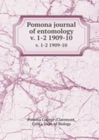Pomona journal of entomology. v. 1-2 1909-10