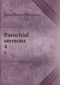 Parochial sermons. 4