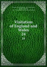 Visitation of England and Wales. 24
