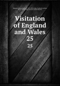 Visitation of England and Wales. 25