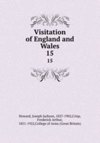 Visitation of England and Wales. 15