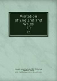 Visitation of England and Wales. 20