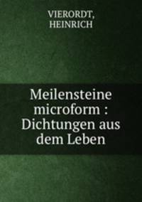 Meilensteine microform : Dichtungen aus dem Leben