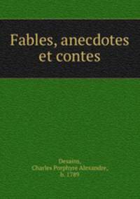 Fables, anecdotes et contes