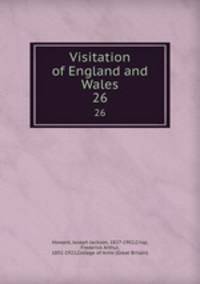 Visitation of England and Wales. 26