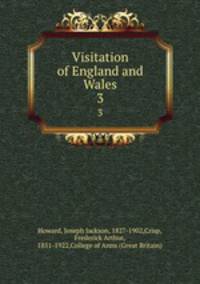Visitation of England and Wales. 3