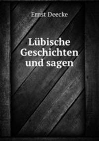 Lubische Geschichten und sagen