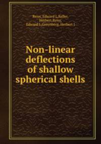 Non-linear deflections of shallow spherical shells