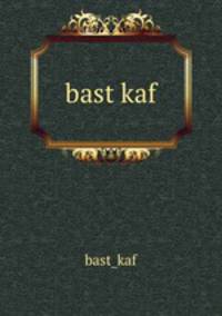 bast kaf