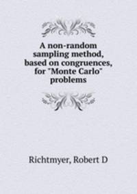 A non-random sampling method, based on congruences, for "Monte Carlo" problems