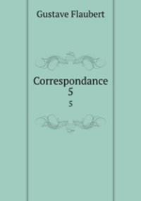 Correspondance. 5