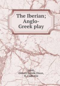 The Iberian; Anglo-Greek play