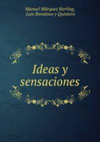 Ideas y sensaciones