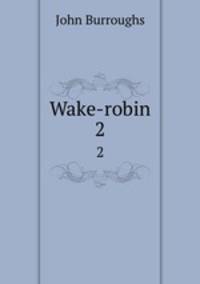 Wake-robin. 2