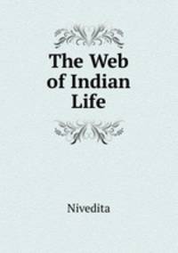 The Web of Indian Life