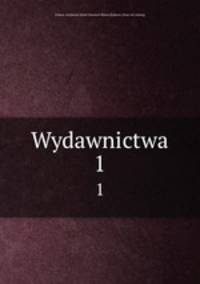 Wydawnictwa. 1
