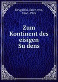 Zum Kontinent des eisigen Sudens