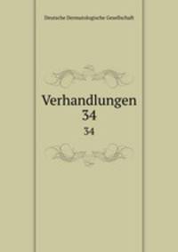 Verhandlungen. 34