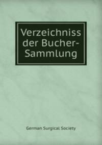 Verzeichniss der Bucher-Sammlung