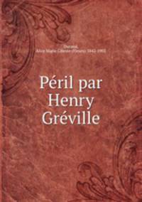 Peril par Henry Greville