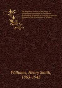 The historians` history of the world; a comprehensive narrative of the rise and development of nations as recorded by over two thousand of the great writers of all ages:. 17